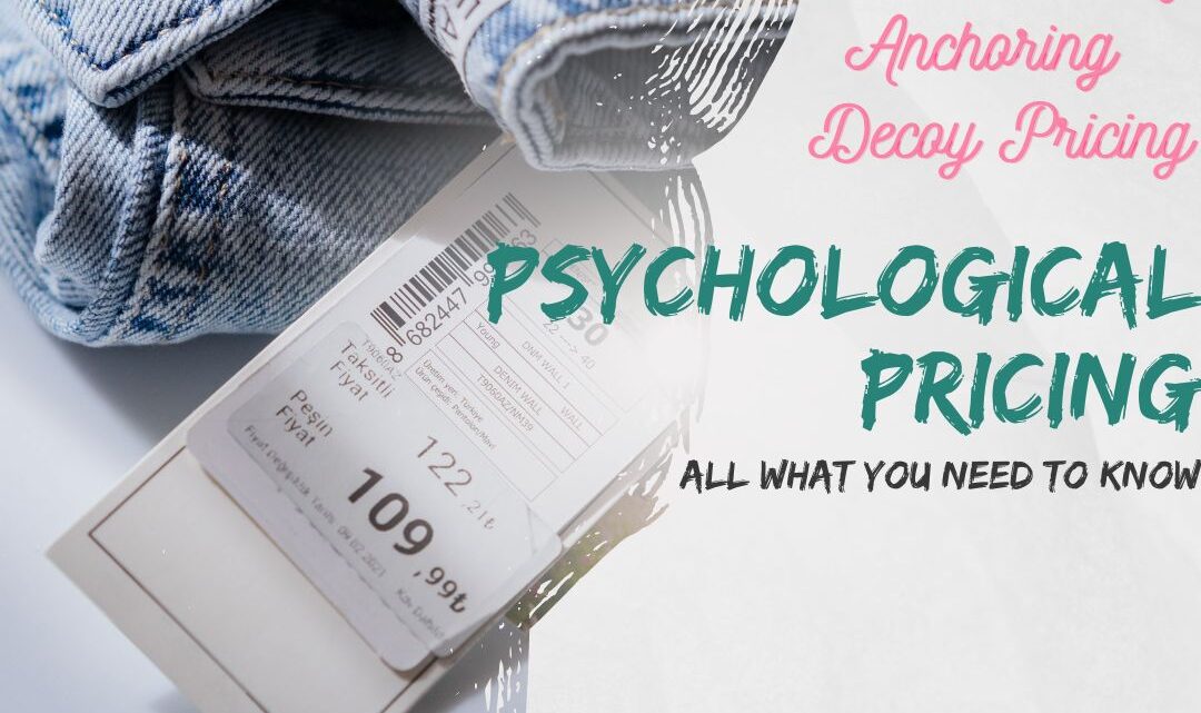 Psychological Pricing