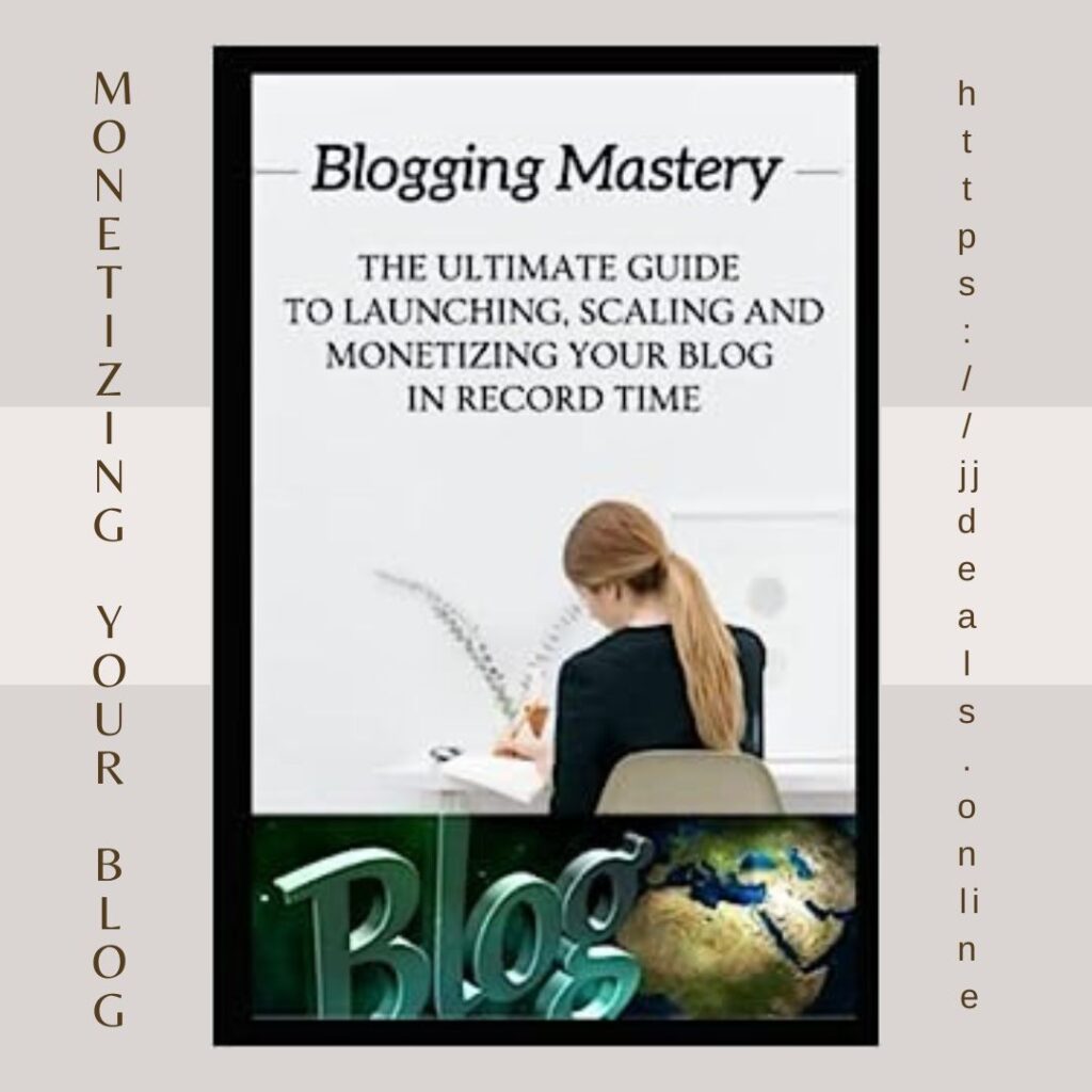 Monetizing your Blog