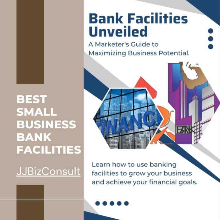 Best Small Business Bank Facilities: Know It All