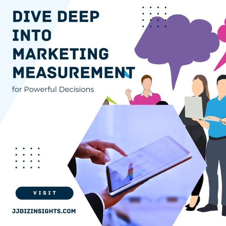 Dive Deep into Marketing Measurement for Powerful Decisions