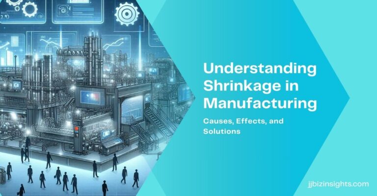 Understanding Shrinkage in Manufacturing: Causes, Effects, and Solutions